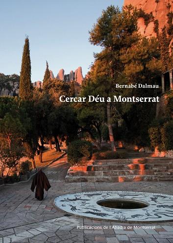 CERCAR A DEU A MONTSERRAT | 9788498835212 | DALMAU, BERNABE | Llibreria Online de Tremp