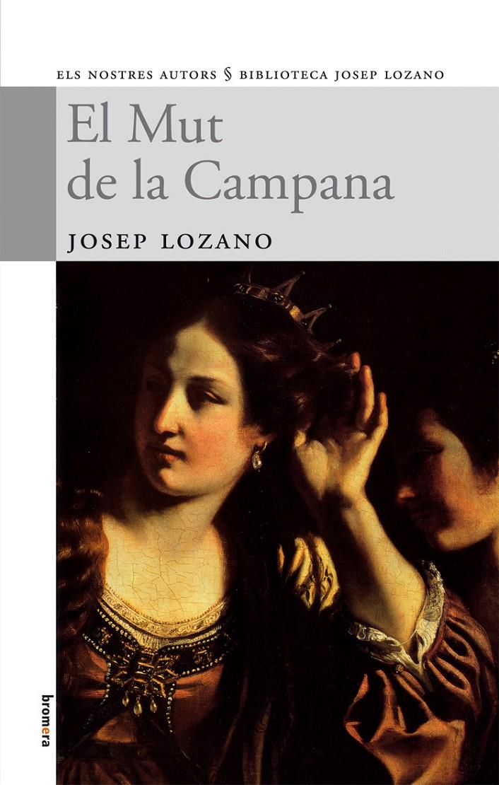 MUT DE LA CAMPANA, EL | 9788498242119 | LOZANO, JOSEP (1948- ) | Llibreria Online de Tremp