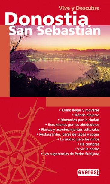 DONOSTIA-SAN SEBASTIAN (VIVE Y DESCUBRE) | 9788424106355 | JOSÉ LUIS PADRÓN/MIKEL CORCUERA | Llibreria Online de Tremp