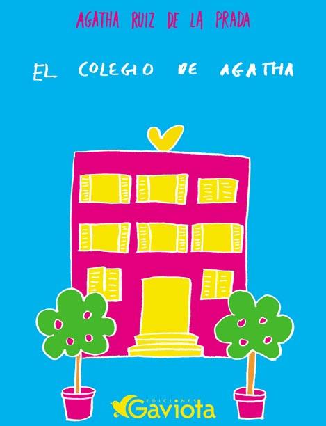 COLEGIO DE AGATHA | 9788439206644 | RUIZ DE LA PRADA, AGATHA | Llibreria Online de Tremp