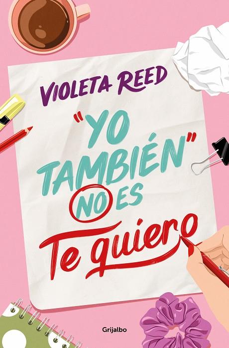 YO TAMBIÉN NO ES TE QUIERO (QUERERTE 1) | 9788425365737 | REED, VIOLETA | Llibreria Online de Tremp