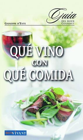 VINOS DE ESPAÑA QUE VINO CON QUE COMIDA | 9788496054110 | D´ESTE, GIUSEPPE