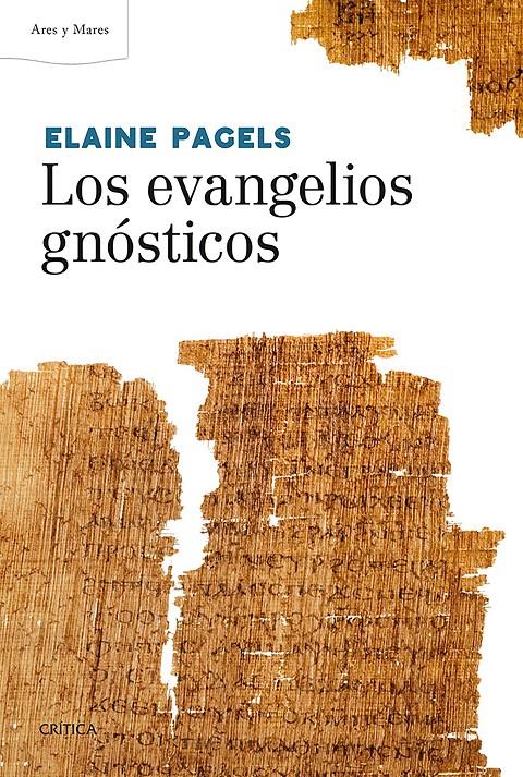 LOS EVANGELIOS GNÓSTICOS | 9788498928211 | PAGELS, ELAINE