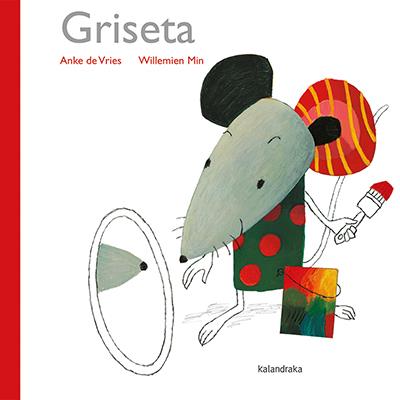 GRISETA | 9788416804078 | DE VRIES, ANKE DE VRIES | Llibreria Online de Tremp