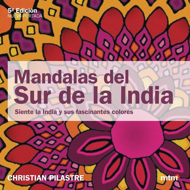 MANDALAS DEL SUR DE LA INDIA | 9788495590336 | PILASTRE, CHRISTIAN | Llibreria Online de Tremp