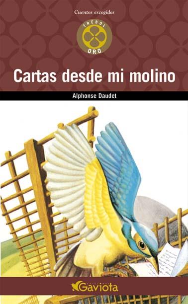 CARTAS DESDE MI MOLINO | 9788439216544 | DAUDET, ALPHONSE | Llibreria Online de Tremp