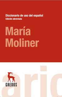 DICCIONARIO DE USO DEL ESPAÑOL | 9788424935757 | MOLINER, MARÍA | Llibreria Online de Tremp