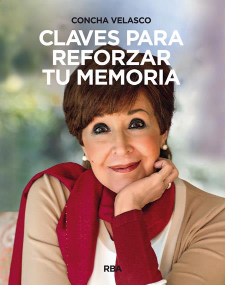 CLAVES PARA REFORZAR TU MEMORIA | 9788490561119 | VELASCO , CONCHA | Llibreria Online de Tremp