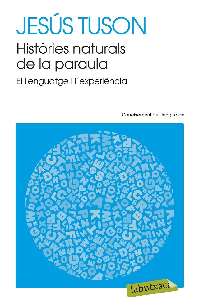 HISTÒRIES NATURALS DE LA PARAULA | 9788499308715 | TUSON VALLS, JESÚS  | Llibreria Online de Tremp