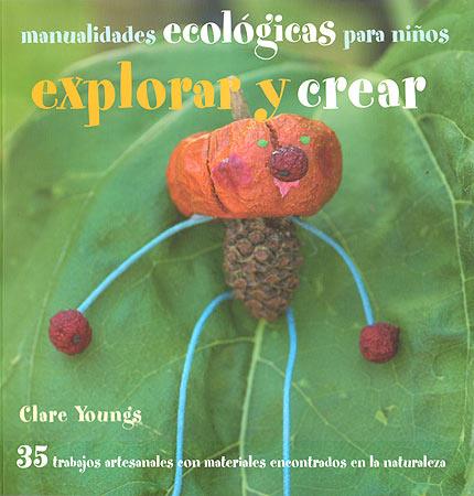 EXPLORAR Y CREAR | 9788426138873 | YOUNG, CLARE | Llibreria Online de Tremp