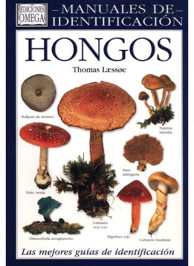 HONGOS. MANUAL DE IDENTIFICACION | 9788428211505 | LAESSOE, THOMAS | Llibreria Online de Tremp