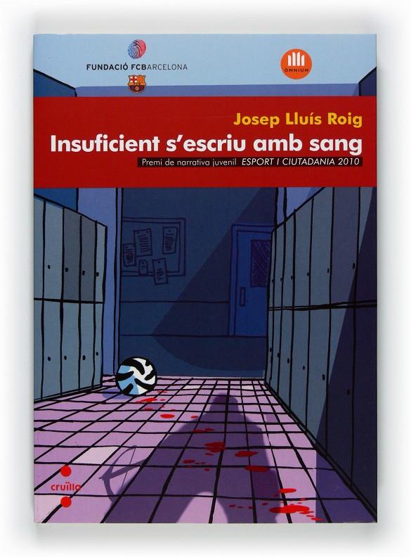 INSUFICIENT S'ESCRIU AMB SANG | 9788466128858 | ROIG, JOSEP LLUÍS | Llibreria Online de Tremp