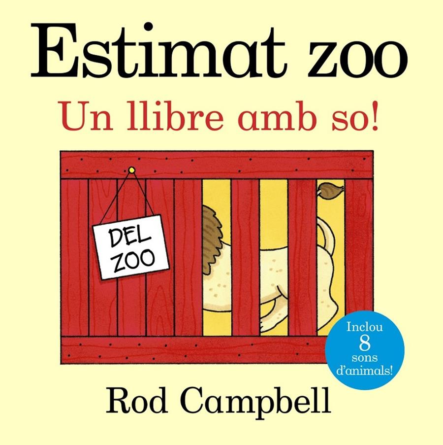 ESTIMAT ZOO. UN LLIBRE AMB SO! | 9788499066004 | CAMPBELL, ROD | Llibreria Online de Tremp