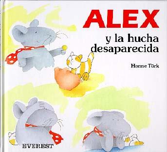 ALEX Y LA HUCHA DESAPARECIDA | 9788424132910 | HANNE TURK | Llibreria Online de Tremp