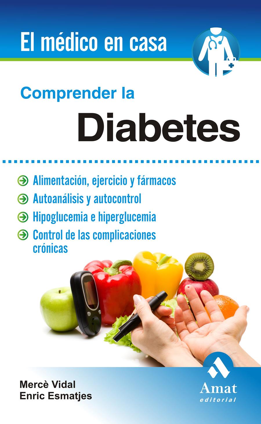 COMPRENDER LA DIABETES | 9788497357500 | VIDAL FLOR, MERCÈ/ESMATJES MOMPO, ENRIC | Llibreria Online de Tremp