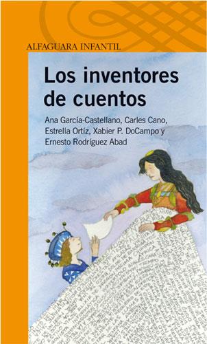 INVENTORES DE CUENTOS, LOS | 9788420469874 | GARCIA-CASTELLANO , ANA | Llibreria Online de Tremp