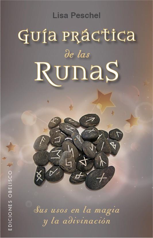 GUÍA PRÁCTICA DE LAS RUNAS | 9788491111290 | PESCHEL, LISA | Llibreria Online de Tremp