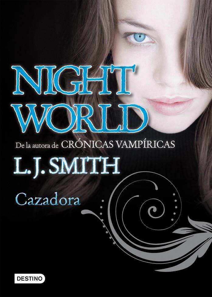 NIGHT WORLD CAZADORA | 9788408098638 | SMITH, L.J | Llibreria Online de Tremp