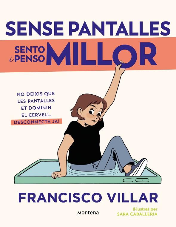 SENSE PANTALLES SENTO I PENSO MILLOR | 9788410050808 | VILLAR, FRANCISCO | Llibreria Online de Tremp