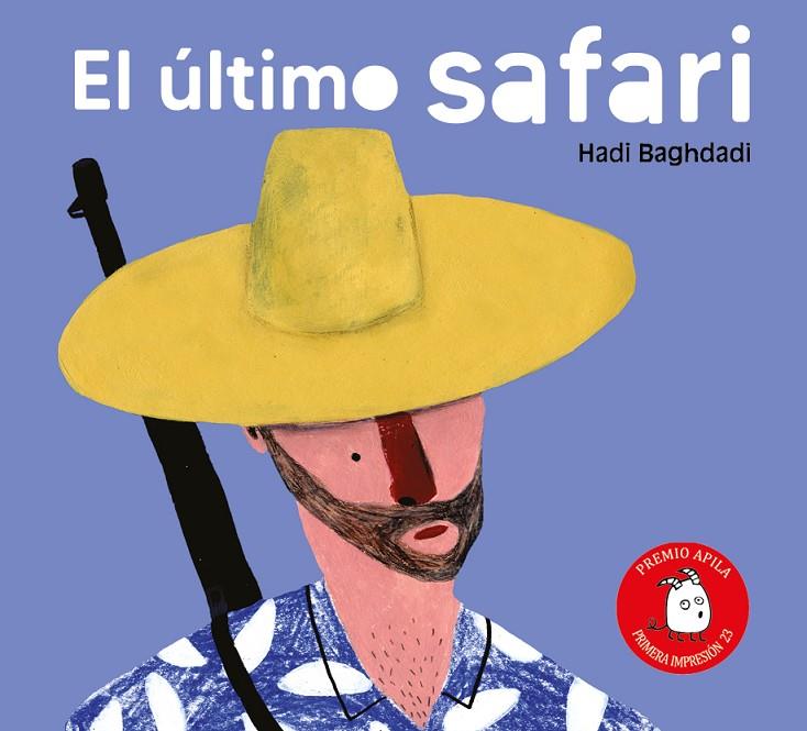 EL ÚLTIMO SAFARI | 9788417028848 | BAGHDADI, HADI | Llibreria Online de Tremp