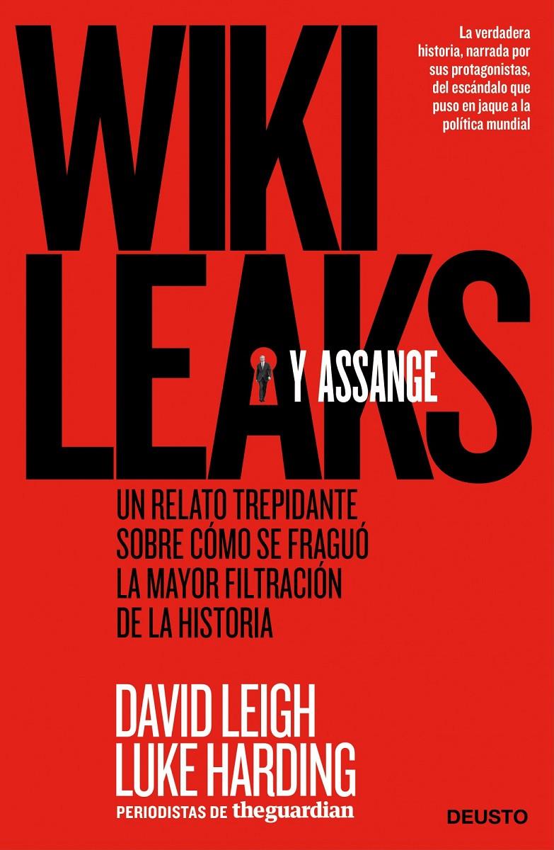 WIKILEAKS Y ASSANGE | 9788498751352 | LEIGH, DAVID; HARDING, LUKE | Llibreria Online de Tremp