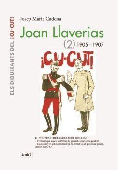 JOAN LLAVERIES (2) 1905-1907 CU-CUT | 9788496645325 | JOSEP MARIA CADENA | Llibreria Online de Tremp