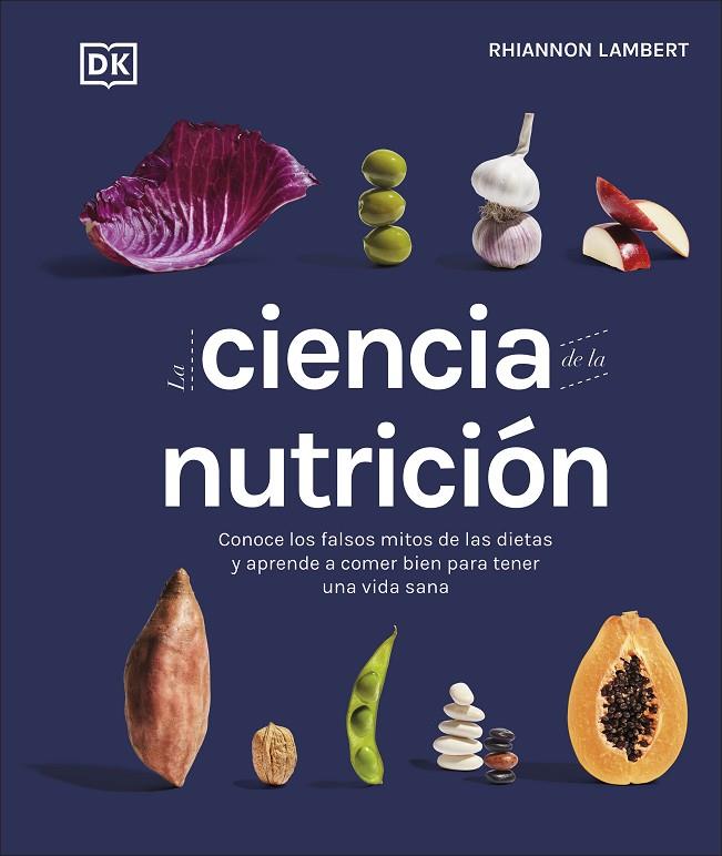 LA CIENCIA DE LA NUTRICIÓN | 9780241582404 | LAMBERT, RHIANNON | Llibreria Online de Tremp