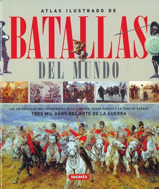 ATLAS ILUSTRADO DE BATALLAS DEL MUNDO | 9788430572700 | Llibreria Online de Tremp