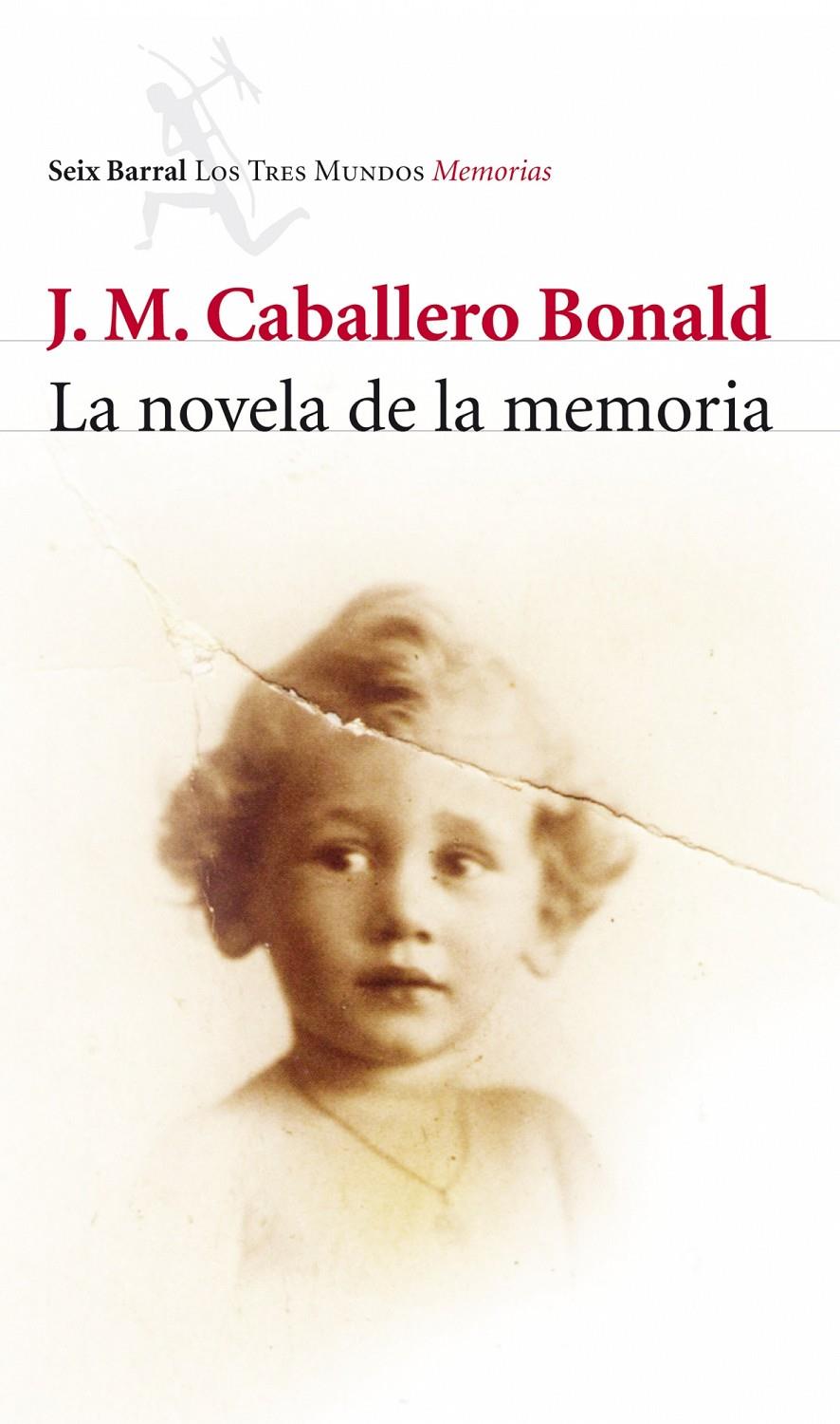 NOVELA DE LA MEMORIA, LA | 9788432212772 | CABALLERO BONALD, J. M. | Llibreria Online de Tremp