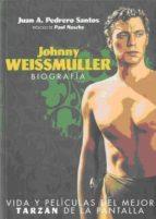 JOHNNY WEISSMULLER | 9788492626526 | PEDRERO SANTOS, JUAN A. | Llibreria Online de Tremp