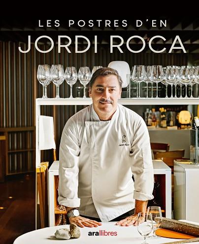 LES POSTRES D'EN JORDI ROCA | 9788411730785 | ROCA I FONTANÉ, JORDI | Llibreria Online de Tremp