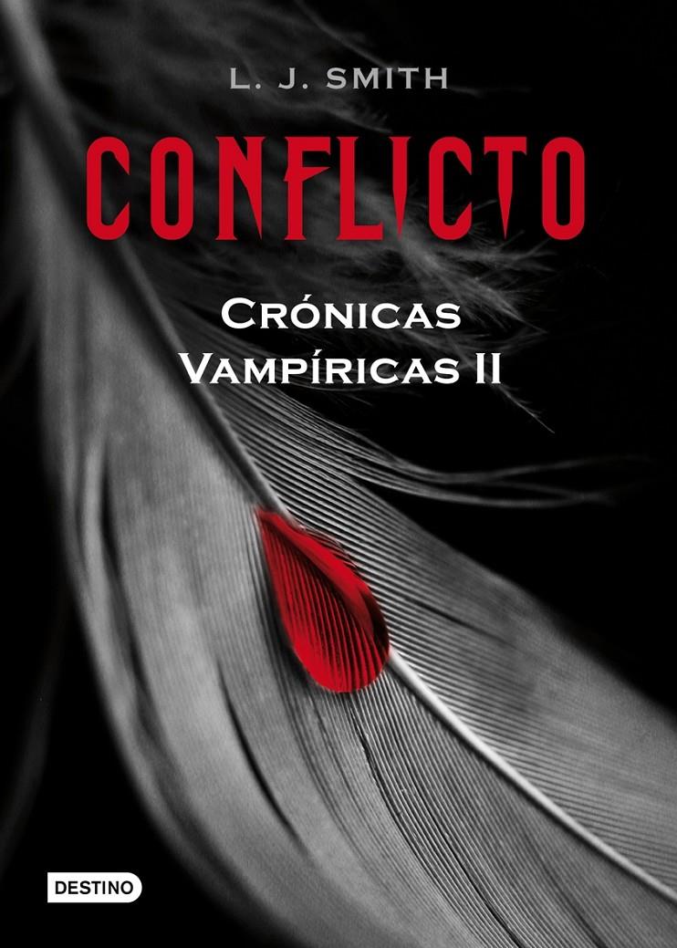 CRONICAS VAMPIRICAS II CONFLICTO | 9788408082194 | SMITH, L.J | Llibreria Online de Tremp