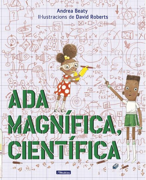 ADA MAGNÍFICA, CIENTÍFICA | 9788448849672 | ANDREA BEATY/DAVID ROBERTS | Llibreria Online de Tremp