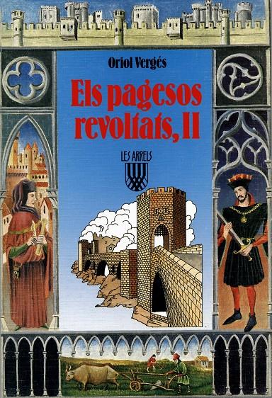 PAGESOS REVOLTATS, ELS (VOL.II) | 9788472028258 | VERGÉS I MUNDÓ, ORIOL | Llibreria Online de Tremp