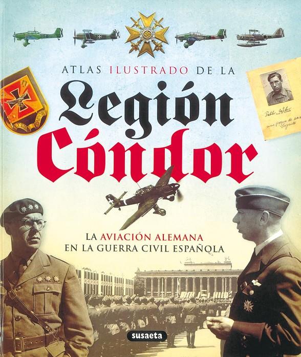 ATLAS ILUSTRADO DE LA LEGION CONDOR | 9788430572762 | Llibreria Online de Tremp