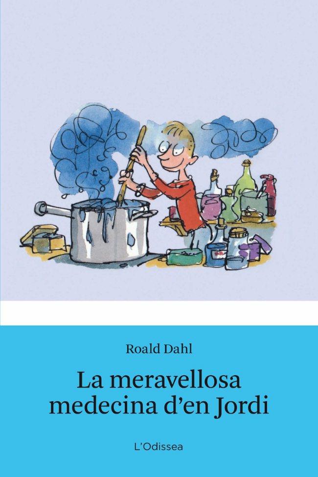 LA MERAVELLOSA MEDECINA D'EN JORDI | 9788499320250 | DAHL, ROALD | Llibreria Online de Tremp