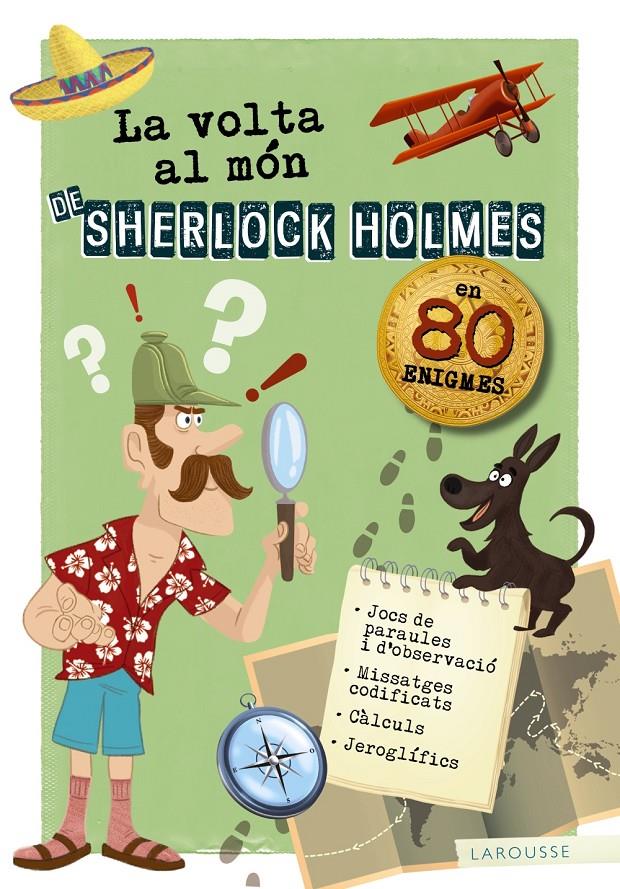 LA VOLTA AL MÓN DE SHERLOCK HOLMES | 9788417720179 | LAROUSSE EDITORIAL | Llibreria Online de Tremp