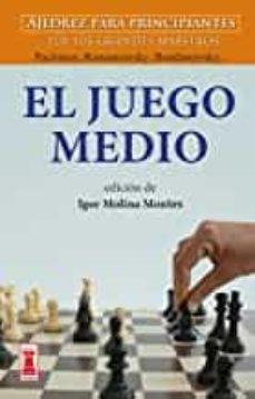 EL JUEGO MEDIO | 9788499176505 | IGOR (ED.) MOLINA MONTES