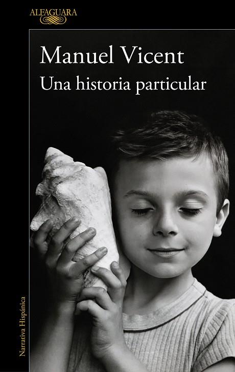 UNA HISTORIA PARTICULAR | 9788420477268 | VICENT, MANUEL | Llibreria Online de Tremp