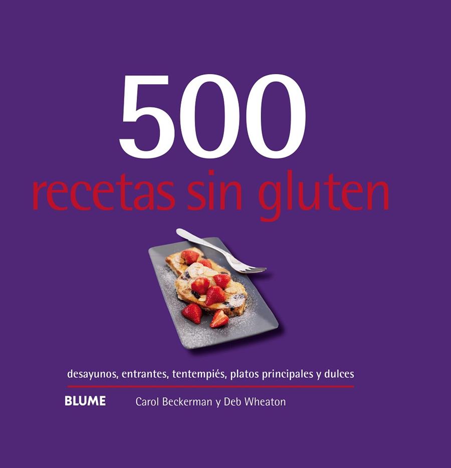 500 RECETAS SIN GLUTEN (2019) | 9788417492977 | BECKERMAN, CAROL | Llibreria Online de Tremp