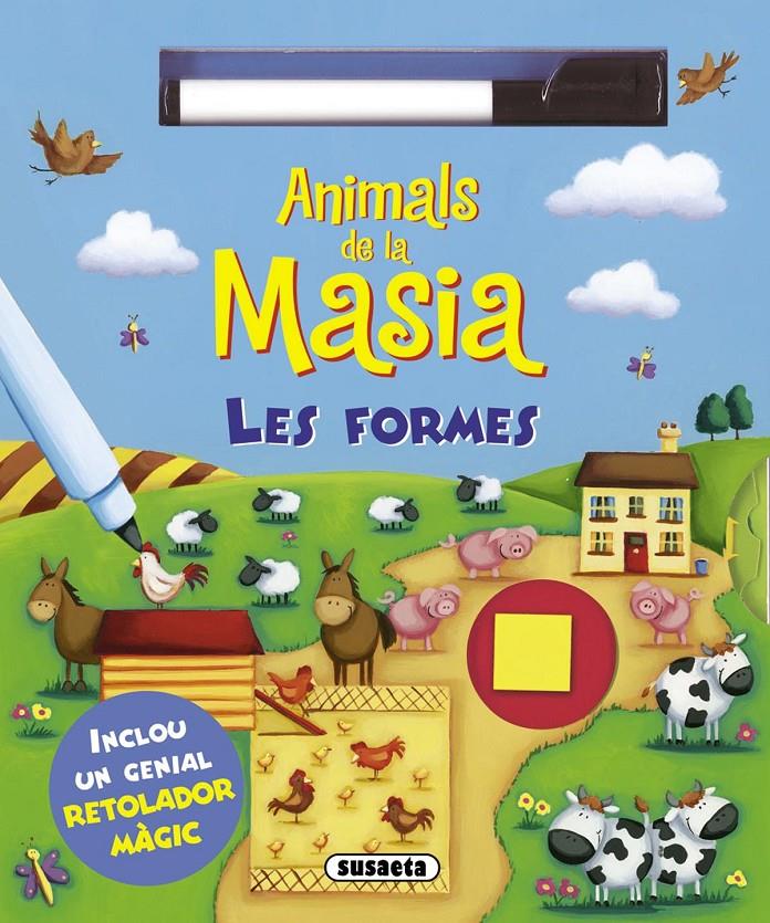 ANIMALS DE LA MASIA - LES FORMES | 9788467733761 | SUSAETA, EQUIP | Llibreria Online de Tremp