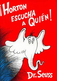 HORTON ESCUCHA A QUIÉN | 9788498671308 | SEUSS , DR.