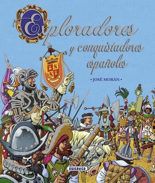 EXPLORADORES Y CONQUISTADORES ESPAÑOLES | 9788467719000 | Llibreria Online de Tremp