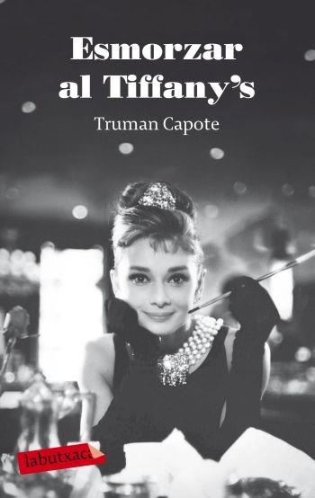 ESMORZAR A TIFFANY'S | 9788499301693 | CAPOTE, TRUMAN | Llibreria Online de Tremp