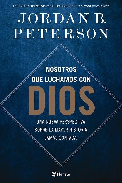 NOSOTROS QUE LUCHAMOS CON DIOS | 9788408294498 | PETERSON, JORDAN B. | Llibreria Online de Tremp