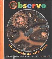 ANIMALS SOTA TERRA, ELS | 9788482865157 | GALLIMARD JEUNESSE, ÉDITIONS | Llibreria Online de Tremp