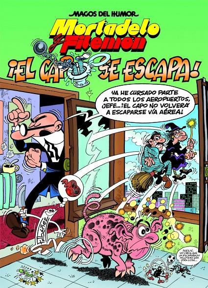 ¡EL CAPO SE ESCAPA! | 9788466659482 | IBÁÑEZ TALAVERA, FRANCISCO | Llibreria Online de Tremp