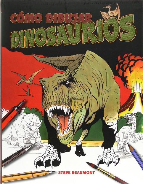 COMO DIBUJAR DINOSAURIOS | 9788467544770 | BEAUMONT, STEVE | Llibreria Online de Tremp