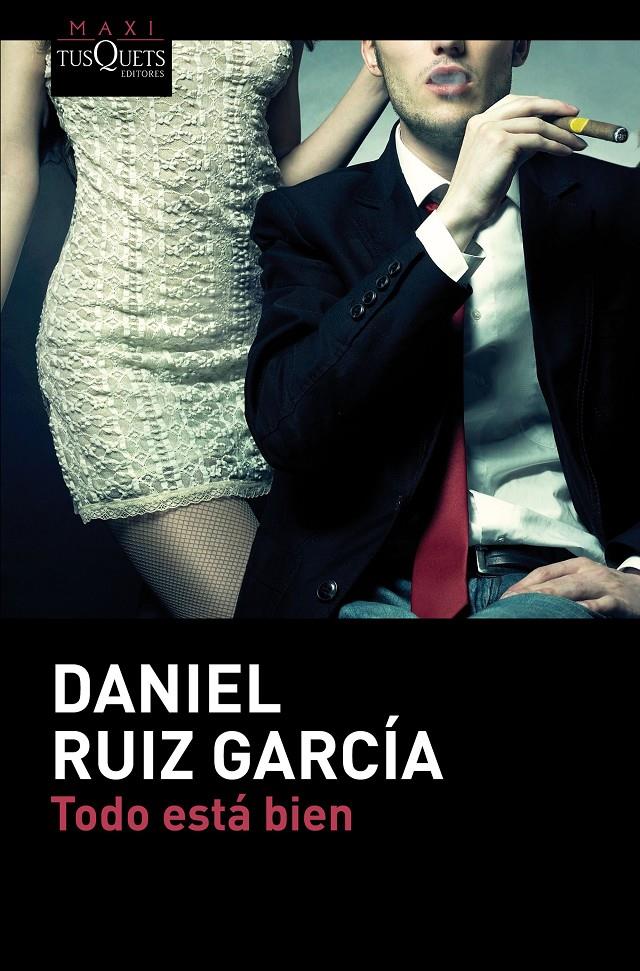 TODO ESTÁ BIEN | 9788490663172 | DANIEL RUIZ GARCÍA | Llibreria Online de Tremp