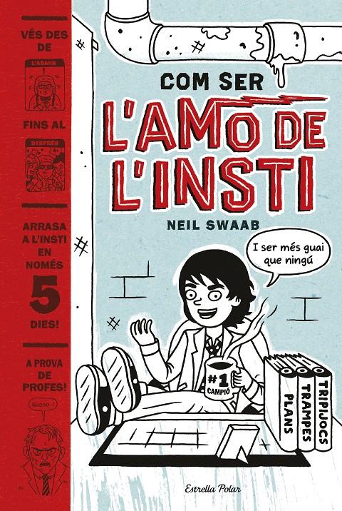 COM SER L'AMO DE L'INSTI | 9788416522774 | NEIL SWAAB | Llibreria Online de Tremp